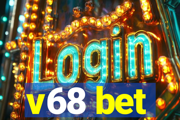 v68 bet